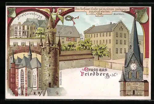 Lithographie Friedberg, Das Barfusser Kloster soll zu einem Pädagogio zugerust werden 1543, Realschule, Direktorwohnung