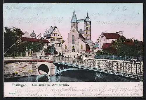 AK Esslingen, Agnesbrücke vor der Stadtkirche