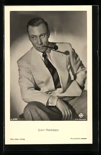 AK Schauspieler Carl Raddatz Pfeife rauchend