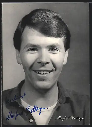AK Schauspieler Manfred Bettinger mit offenem Lächeln, mit original Autograph