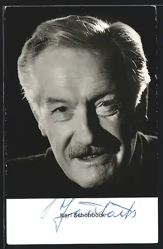 AK Schauspieler Karl Schönböck lächelt in die Kamera, mit original Autograph