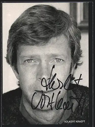 AK Schauspieler Volkert Kraeft schaut in die Kamera, mit original Autograph