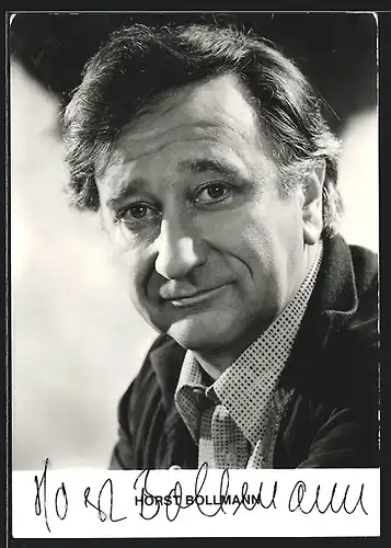 AK Schauspieler Horst Bollmonn im Hemd, mit original Autograph