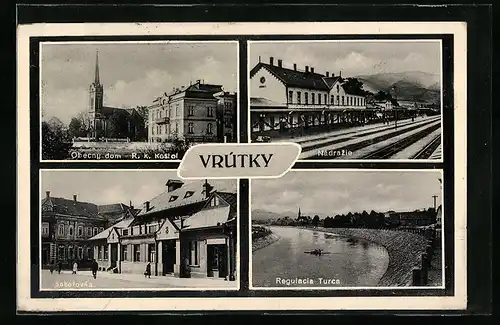 AK Vrútky, Nádrazie, Oecny dom, R. k. Kostol, Sokolovna