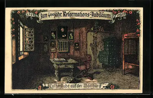 Künstler-AK Kallista: Eisenach, 400 jähriges Reformations-Jubiläum 1517-1917, Lutherstube auf der Wartburg