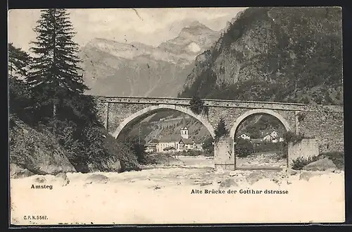 AK Amsteg, Alte Brücke der Gotthardstrasse