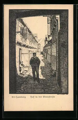 Künstler-AK Alt-Hamburg, Hof in der Steinstrasse mit Mann