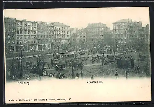 AK Hamburg-Neustadt, Grossneumarkt mit Strassenbahn