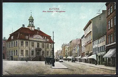 AK Hamburg-Altona, Altes Rathaus und Königstrasse