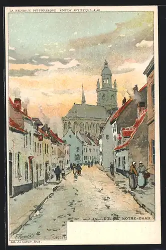 Künstler-AK F. Ranot: Hal, Église Notre-Dame, Ortspartie mit Blick auf die Kirche Notre-Dame