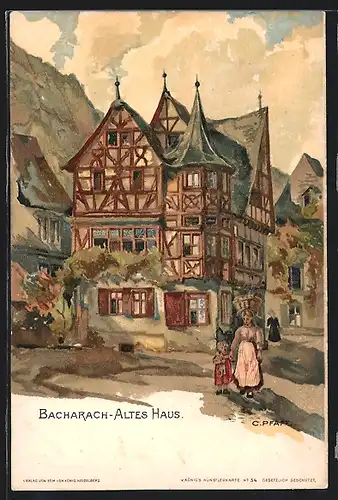 Künstler-Lithographie C. Pfaff: Bacharach, Altes Haus mit Anwohnern
