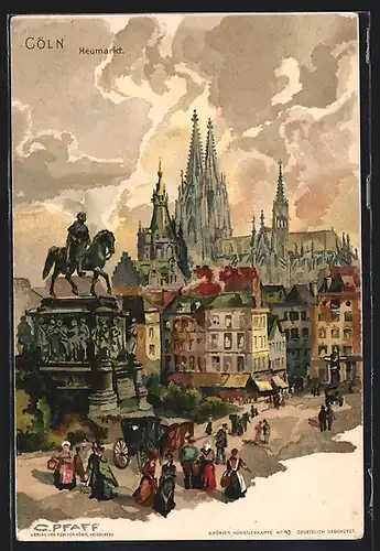 Künstler-AK C. Pfaff: Köln, Am Heumarkt