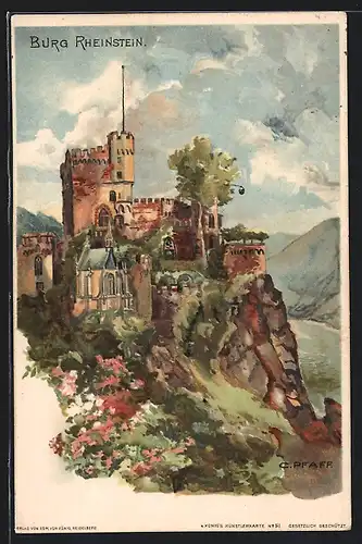 Künstler-AK C. Pfaff: Trechtingshausen, Burg Rheinstein