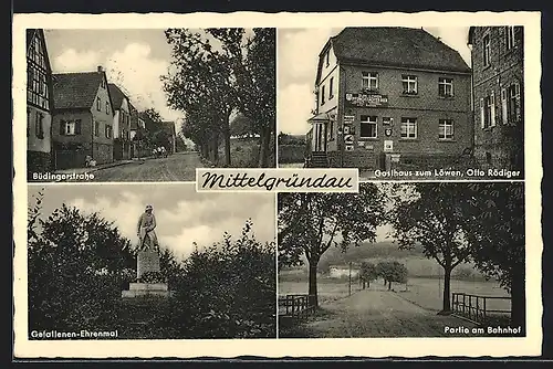 AK Mittelgründau, Gasthaus zum Löwen, Partie am Bahnhof, Gefallenen-Ehrenmal