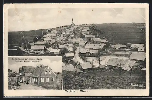 AK Tschirn /Oberfr., Gasthaus zur frischen Quelle A. Böhnlein, Gesamtansicht aus der Vogelschau