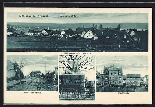 AK Lichtenau bei Ansbach, Ansbacher Strasse, Marktplatz, Kriegerdenkmal, Gesamtansicht