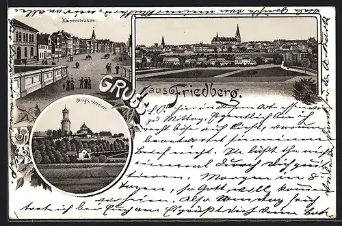 Lithographie Friedberg, Kaiserstrasse, Burg, Ortsansicht