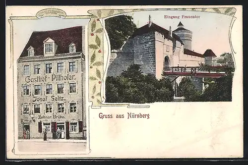 AK Nürnberg, Gasthof Pillhofer, Blick zum Frauentor