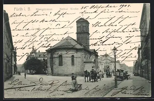 AK Fürth i. B., Königstrasse mit Kathol. Kirche