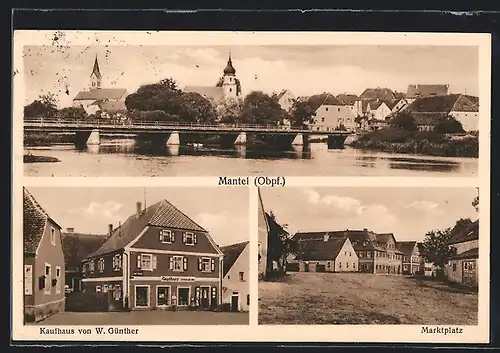 AK Mantel, Marktplatz, Kaufhaus v. W. Günther, Ortsansicht
