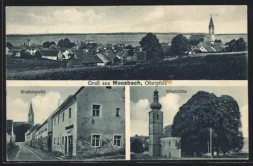 AK Moosbach, Strassenansicht, Wieskirche & Ortsansicht