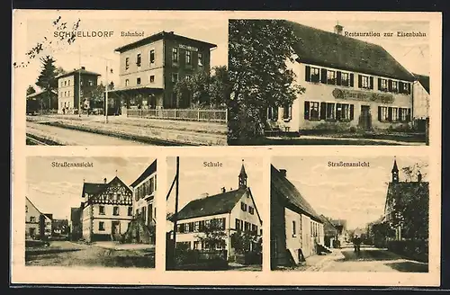 AK Schnelldorf, Restauration zur Eisenbahn, Schule und Bahnhof, Strassenpartie