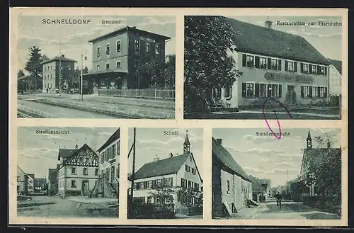 AK Schnelldorf, Strassenpartie, Restaurationzur Eisenbahn und Bahnhof