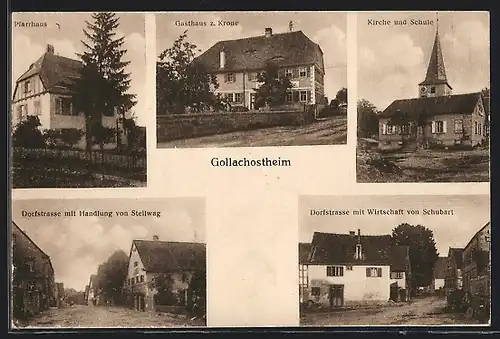 AK Gollachostheim, Gasthaus zur Krone, Dorfstrasse mit Handlung Stellwag und Wirtschaft Schubart