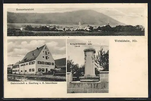 AK Wettelsheim /Mfr., Gastwirtschaft u. Handlung O. Schmidkunz, Kriegerdenkmal 1914-18, Gesamtansicht