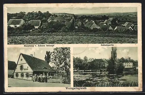 AK Weingartsgreuth, Handlung v. Johann Schnepf, Schlosspartie, Ortsansicht