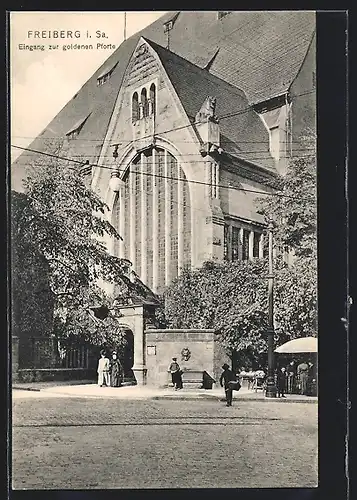 AK Freiberg i. Sa., Eingang zur goldenen Pforte