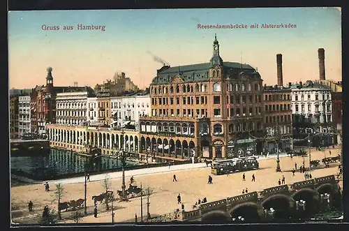 AK Hamburg, Reesendammbrücke und Alsterarkaden mit Strassenbahn