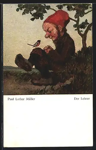 Künstler-AK Paul Lothar Müller: Der Lehrer, Zwerg mit Vogel auf dem Knie