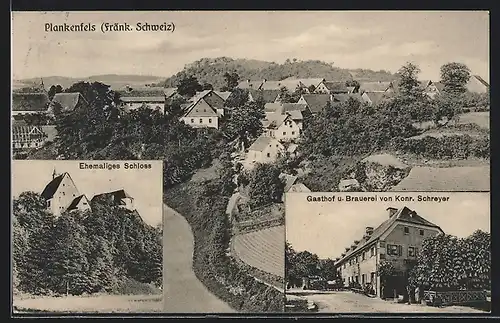 AK Plankenfels /Fränk. Schweiz, Gasthof und Brauerei von Konr. Schreyer, Schloss