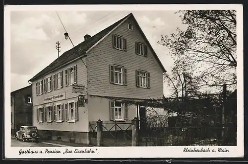 AK Kleinheubach a. Main, Gasthaus-Pension zur Eisenbahn W. Olt mit Garteneingang, Strassenansicht