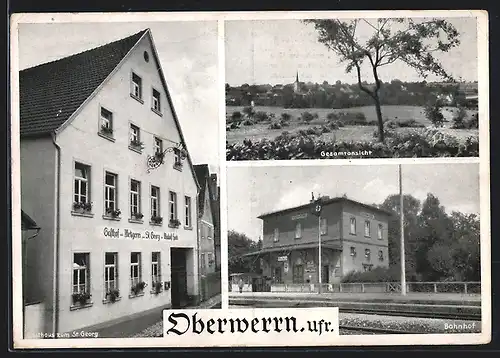 AK Oberwerrn /Ufr., Gasthaus zum St. Georg, Bahnhof, Gesamtansicht