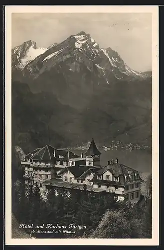 AK Stansstad, Hotel & Kurhaus Fürigen mit Pilatus
