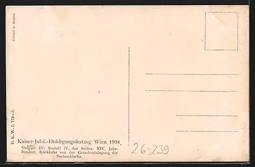 AK Wien, Kaiser-Jubiläums-Huldigungs-Festzug 1908