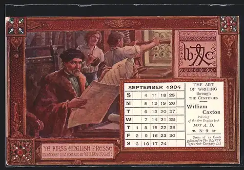 AK L`Écriture a travers les ages, Anglais William Caxton, Alter Mann liest Zeitung, Kalender September 1905