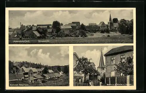 AK Azendorf /Obfr., Ortsansicht, Kalkwerk Bergmann, Kirche und Schule