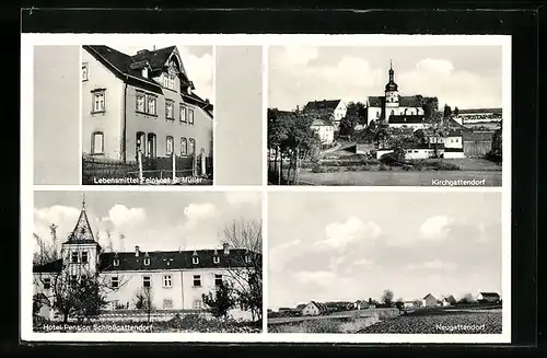AK Kirchgattendorf, Neugattendorf, Lebensmittel Feinkost G. Müller, Hotel-Pension Schlossgattendorf