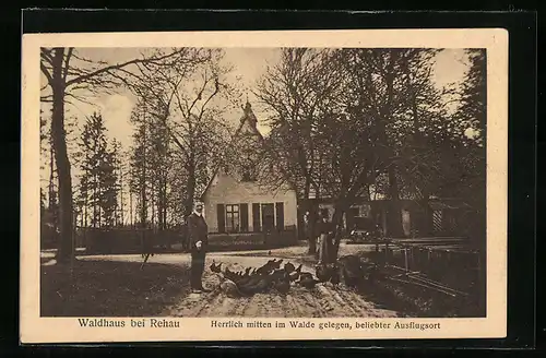 AK Rehau, Mann mit Hühnern vor Waldhaus