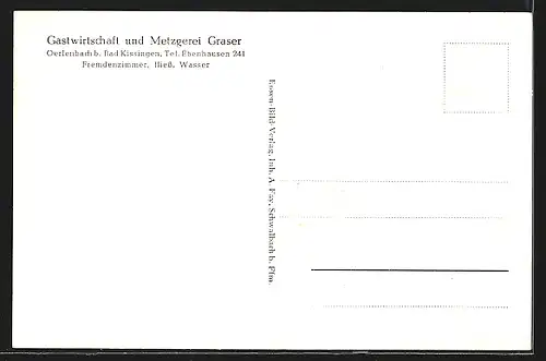 AK Oerlenbach b. Bad Kissingen, Gastwirtschaft und Metzgerei Graser, Hauptstrasse und Siedlung