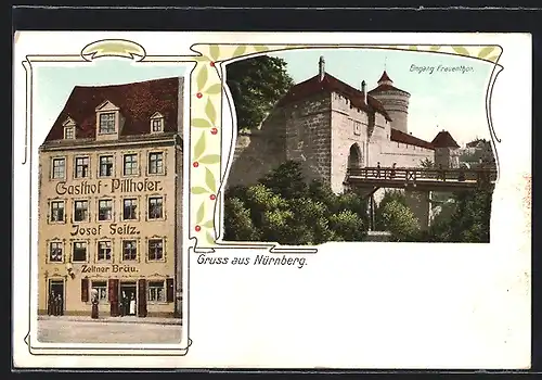 AK Nürnberg, Gasthof Pillhofer, Eingang Frauenthor