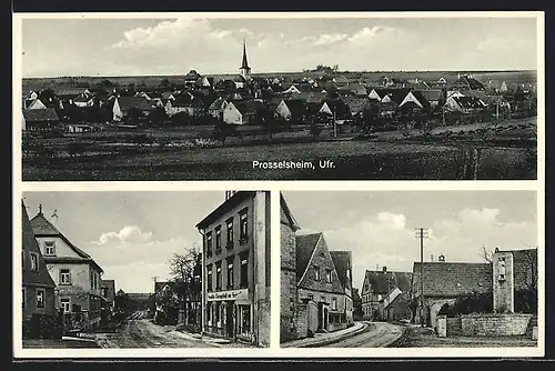 AK Prosselsheim /Ufr., Strassenpartie mit Geschäftshaus, Gesamtansicht, Strassenpartie mit Denkmal