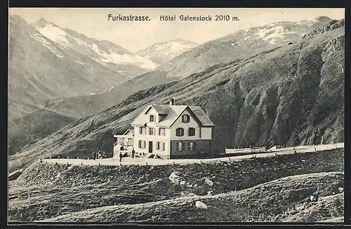 AK Furkastrasse, Hotel Galenstock