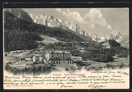 AK Vulpera, Hotel Schweizerhof mit Alpengipfeln