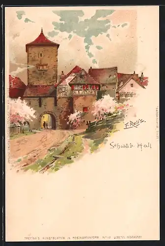 Künstler-AK Schwäbisch Hall, Tordurchgang zur Stadt