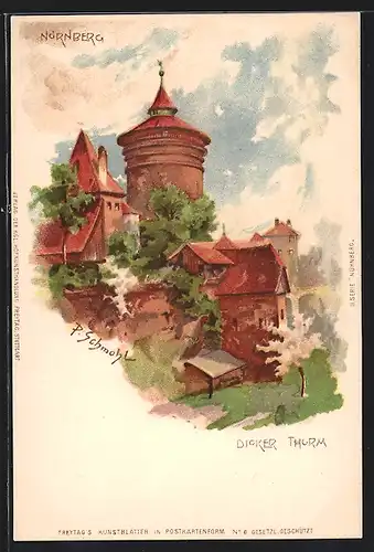 Künstler-AK P. Schmohl: Nürnberg, Ortspartie am Dicken Thurm