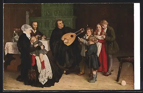 Künstler-AK Luther und die Seinen, der Reformer spielt Laute, vier Kinder singen